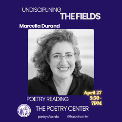 Marcella Durand Poetry Center April 27, 2026