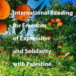 white text on a background of orange trees reading: International Reading for Freedom of Expression and Solidarity with Palestine